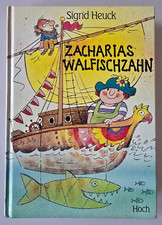 Sigrid Heuck. Zacharias Walfischzahn. Hoch Verlag 1988 Erhard Dietl