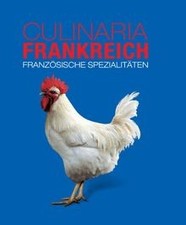 Culinaria frankreich - culinaria,