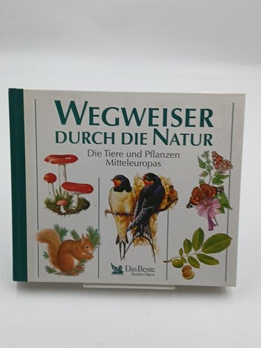 Wegweiser durch die - , natur:
