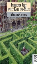 Inspektor Jury spielt Katz und Maus  von Martha Grimes | Buch | Zustand sehr gut