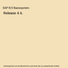 SAP R/3 Basissystem.: Release 4.6., Herth, Bernd/Navratil, Manfred/Otterbein, Ka