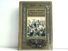 Kadett und Feldmarschall. Der