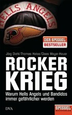 Rockerkrieg: Warum Hells Angels und Bandidos Buch Deutsche Verlags-Anstalt