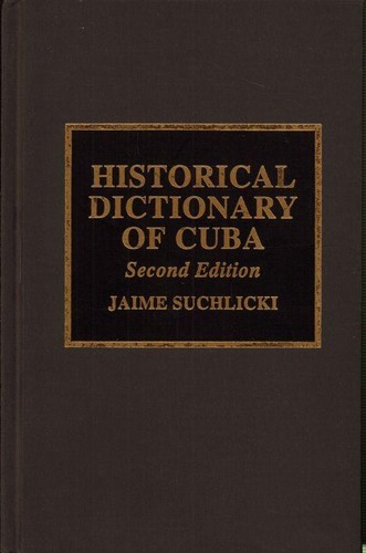 Historical dictionary cuba - historical,