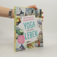 Yoga für dein Leben: Mit