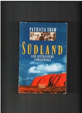 Südland  Eine Australische Familiensaga   Patricia Shaw