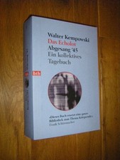 Das Echolot. Abgesang 45. Ein kollektives Tagebuch Kempowski, Walter