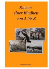 Szenen einer kindheit von - kindheit,