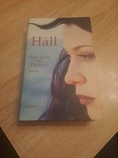 Das Erbe Der Töchter Roman Von Juliet Hall