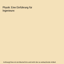 Physik: Eine Einführung für