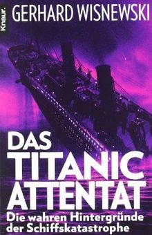 Das titanic attentat die - titanic-attentat:,