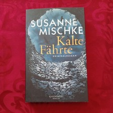 Kalte Fährte: Kriminalroman