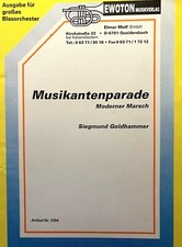 Musikantenparade, ein moderner Marsch für Blasorchester von S. Goldhammer