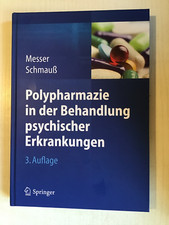 Polypharmazie in der Behandlung Psychischer Erkrankungen von Schmauß Messer 2016