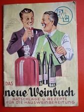 Das neue Weinbuch Ratschläge und Rezepte für die Hausweinherstellung