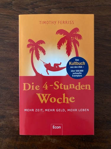 Die stunden woche mehr - 4-stunden-woche, *