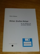Gerda Delbanco: Kleiner Fraktur-Knigge für den Umgang mit gebrochenen Schriften