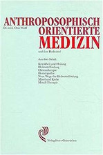 Anthroposophisch orientierte Medizin und ihre Heilmittel... | Buch | Zustand gut