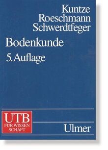 Bodenkunde uni taschenbücher - bodenkunde, (uni-taschenbücher