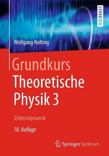 Grundkurs theoretische physik - grundkurs,