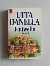 Buch "Flutwelle" Utta Danella Roman Bestseller Schicksal Liebe Familie Berlin
