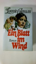 77545 Lonnie Coleman EIN BLATT IM WIND DIE TAGE DER ERBEN HC