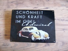 Opel Blechschild Schönheit und Kraft im Opel Admiral es ist 28 cm mal 21 cm