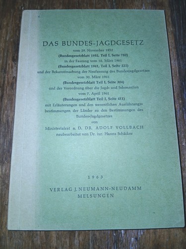 Das bundes jagdgesetz - das,