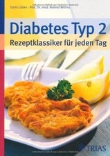 Diabetes Typ 2 - Rezeptklassiker für jeden Tag von Lübke, D... | Buch | guter Zustand