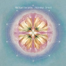 MICHAEL STEARNS Morning Jewel