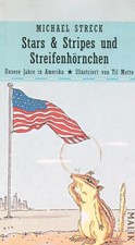 STARS &amp; STRIPES UND STREIFENHORNCHEN STRECK MICHAEL MALIK 2008 \