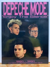 Depeche Mode. ' Enjoy The Silence'. 1980 - 1990 von Manfred Gillig-Degrave