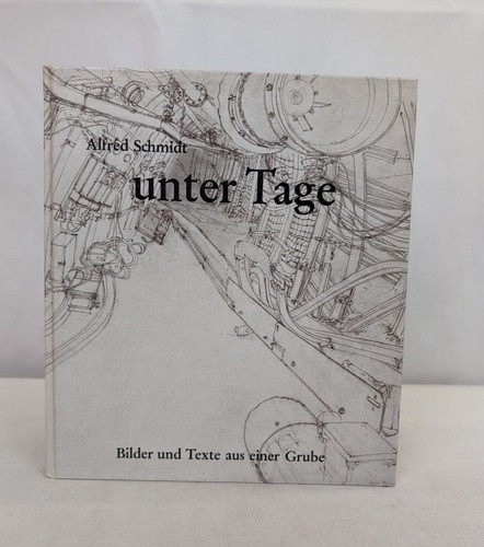 Unter tage bilder und texte - tage.,