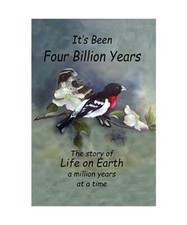 It's Been Four Billion Years: The Story of Life on Earth a Million Years at a Ti