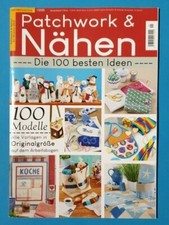 Patchwork & Nähen 1/2020 die 100 besten Ideen + Vorlagen  ungelesen 1A abs.TOP