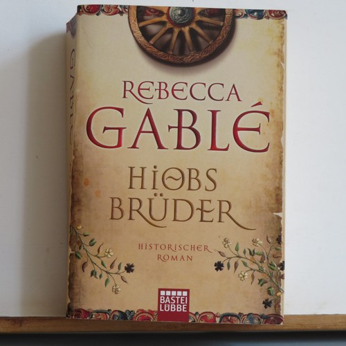 Rebecca gablé hiobs bruder - gablé:,