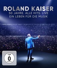 Roland Kaiser - 50 Jahre. Alle
