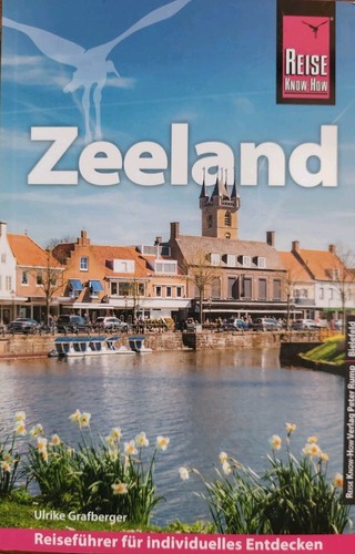 Zeeland reiseführer reise - reiseführer,