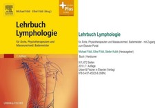 Lymphdrainage * Lehrbuch Lymphologie  * URBAN & FISCHER * ISBN 978-3-437-45323-6