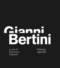 Gianni Bertini. Katalog