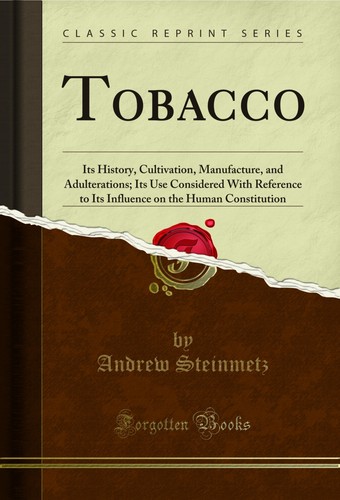 Tobacco its history - tobacco:,