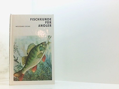 Wolfgang zeiske fischkunde - zeiske:,