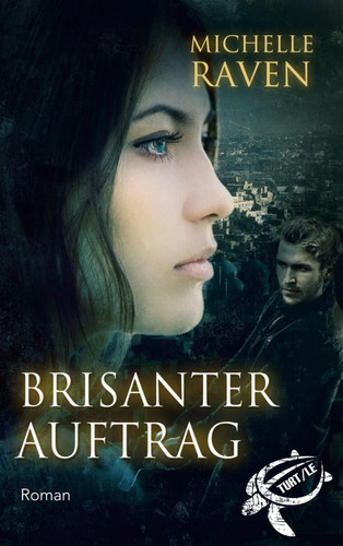 Brisanter auftrag michelle - brisanter,