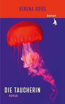Die taucherin roman von - taucherin:,