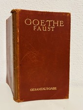 Goethes Faust  Gesamtausgabe