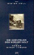 Die abenteuer des werner - werner, holt