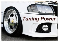 Tuning Power (Wandkalender 2026 DIN A3 quer), CALVENDO Monatskalender