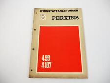 Perkins 4.99 4.107 Diesel Motor Werkstatthandbuch Reparaturanleitung 1966
