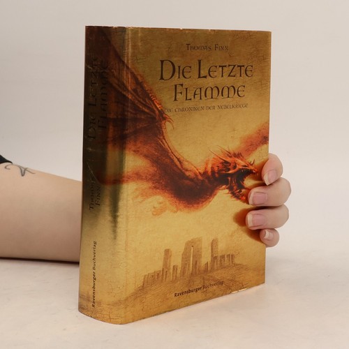 Die letzte flamme - flamme , thomas