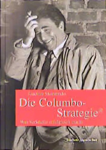 Die columbo strategie - columbo-strategie, wie